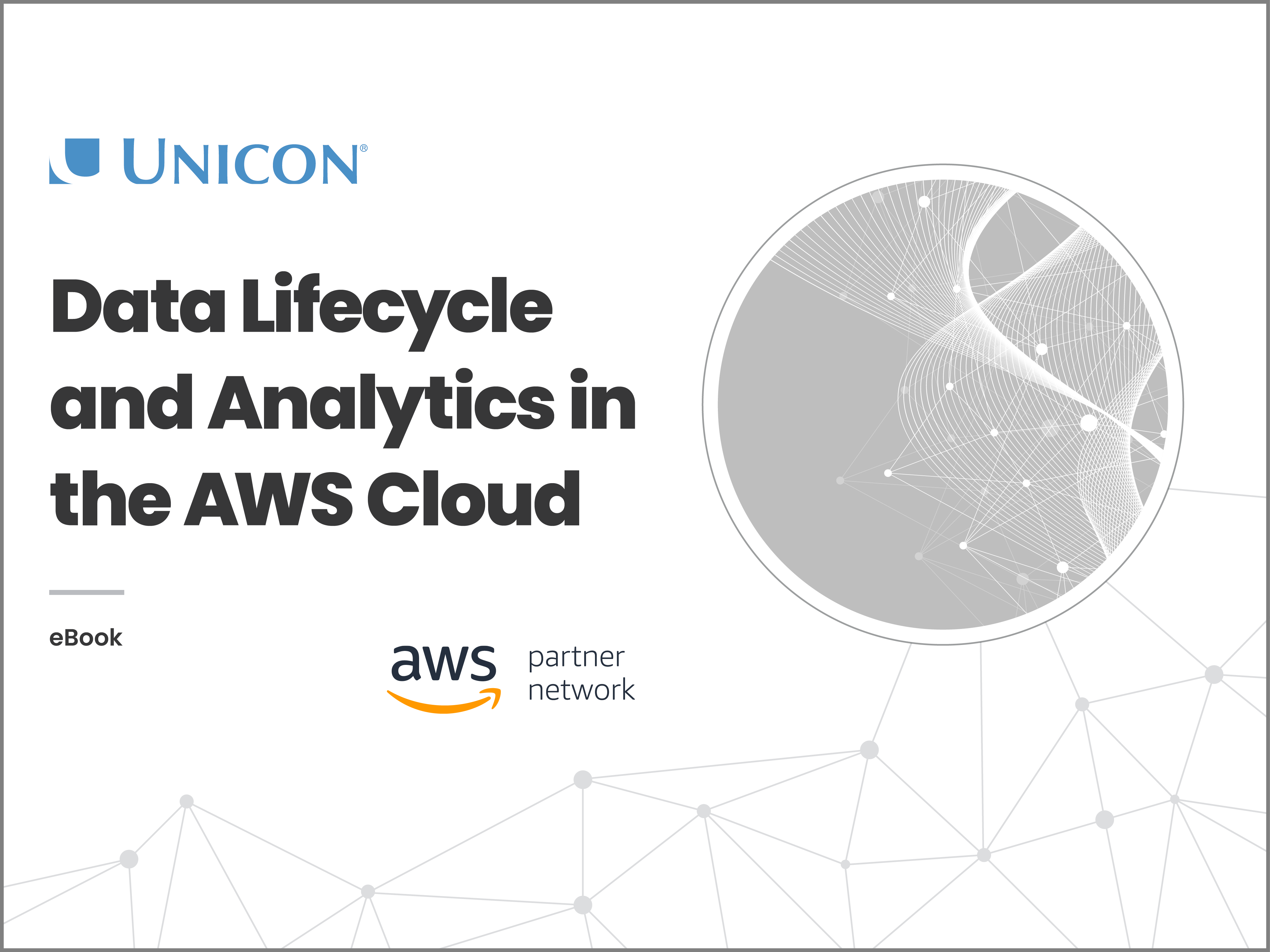 Data Lifecycle and Analytics in the AWS Cloud